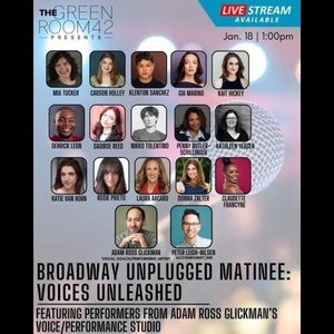 BROADWAY UNPLUGGED MATINEE: VOICES UNLEASHED Comes To The Green Room 42 This January Photo