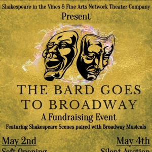 Shakespeare in the Vines and Fine Arts Network Theater Company Present 3rd Annual THE