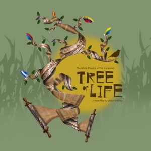 TREE OF LIFE World Premiere Opens At The White Theatre This September Video