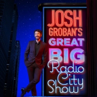 Josh Groban's Great Big Radio City Show Adds Fourth Date Due To Demand Photo