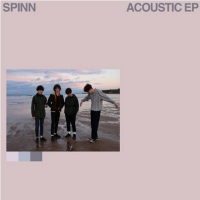 SPINN Reveals New 'Acoustic EP' Out Today Via Modern Sky UK Photo