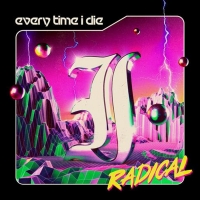 Every Time I Die Announce 'Radical' Out Oct. 22 Photo