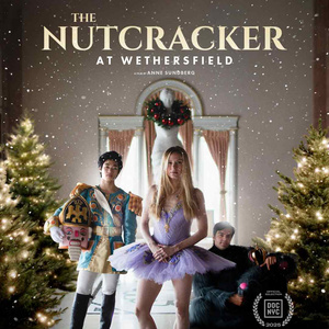 New Documentary THE NUTCRACKER AT WETHERSFIELD Now Available To Rent On Demand Photo