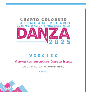 Lanzan Convocatoria Para El Cuarto Coloquio Latinoamericano De Investigación Y Prácti
