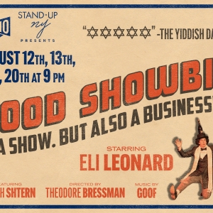 New York Premiere of GOOD SHOWBIZ Comes to SoHo Playhouse Photo