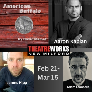 AMERICAN BUFFALO Begins Next Month At TheatreWorks New Milford Photo