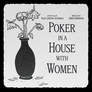 Temple Theaters Presents POKER IN A HOUSE WITH WOMEN Photo