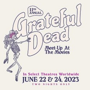 GRATEFUL DEAD MEET-UP 2023 Coming to Theaters Photo