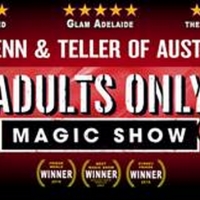 ADULTS ONLY MAGIC SHOW Will Be Performed at Melbourne Magic Festival This July Photo