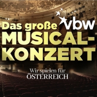 BWW Previews: THE GREAT VBW CONCERT-WE PLAY FOR AUSTRIA at Recorded At The Ronacher T Photo