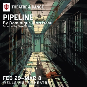 Dominique Morisseaus PIPELINE Comes To Indiana University This Week Photo