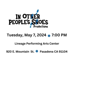 In Other People's Shoes to Launch SHOW & TELL SERIES at the Lineage Performing Arts C Video