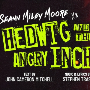 Seann Miley Moore to Star in HEDWIG AND THE ANGRY INCH in Australia Photo