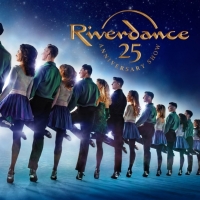 RIVERDANCE 25th Anniversary Show to Play the Fabulous Fox Theatre, March 11-13