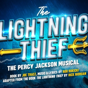Open Auditions Will Be Held For The UK Tour of THE LIGHTNING THIEF