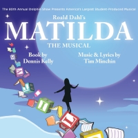 The 80th Annual Dolphin Show Releases Tickets For MATILDA THE MUSICAL Photo