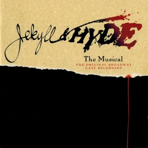 From Novel to Stage: The History of JEKYLL & HYDE the Musical Photo