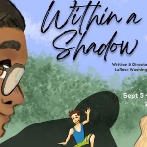 Screenplay WITHIN A SHADOW Gets Theatrical Rebirth at The Den Theatre Photo