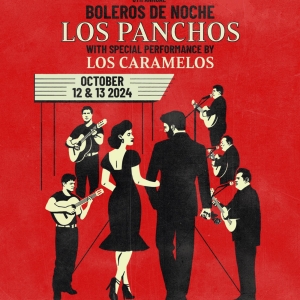 The 8th Annual Boleros de Noche at The Ford to Present Los Panchos Photo