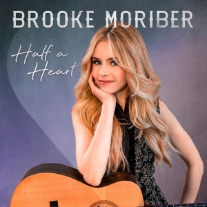Country Star Brooke Moriber Set To Release New Single 'Half A Heart' Photo
