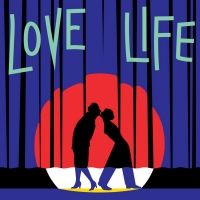 Encores! Artistic Director Jack Viertel Promises LOVE LIFE Will Be Rescheduled