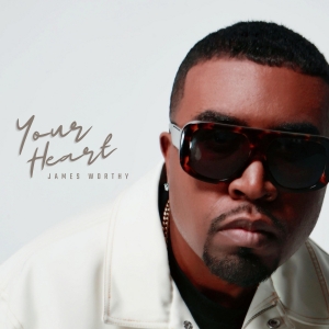 Grammy Winner James Worthy Releases New Single Your Heart Photo