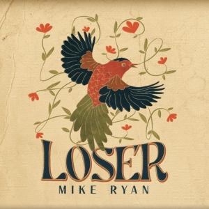 Mike Ryan Drops New Single 'Loser'