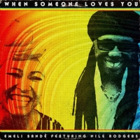 Emeli Sandé & Nile Rodgers Join for New Single 'When Someone Loves You' Photo