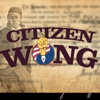 Pan Asian Repertory Theatre to Present World Premiere of CITIZEN WONG Photo