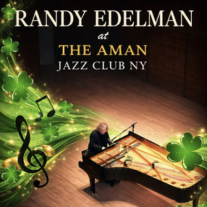 Randy Edelman To Perform At The Aman Jazz Club NY In March 2026 Photo