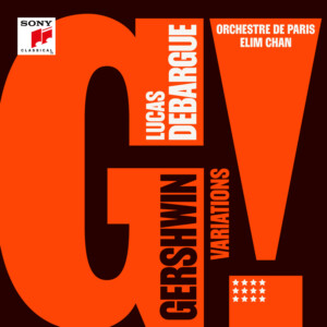 Lucas Debargue Releases GERSHWIN VARIATIONS on Sony Classical Photo