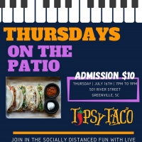 Thursdays On The Patio With Centre Stage And TIPSY TACO