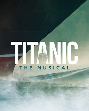 Get Your Tickets for Renaissance Theatre's TITANIC- In-Person AND Streaming! Image