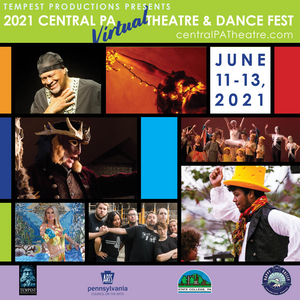Central PA Theatre & Dance Fest Is Back for 2021! 