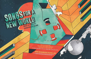 Monumental Theatre Company's SONGS FOR A NEW WORLD Streams July 2-31  Image