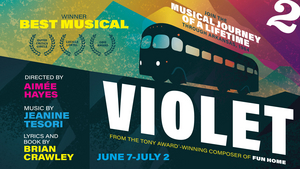 Ticket to Ride: VIOLET Will Open at TheatreSquared on June 7 