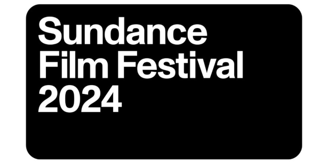 2024 Sundance Film Festival Announces Short Film Award Winners