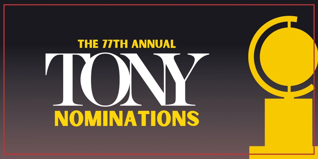 2024 Tony Award Nominations- Updating Live!