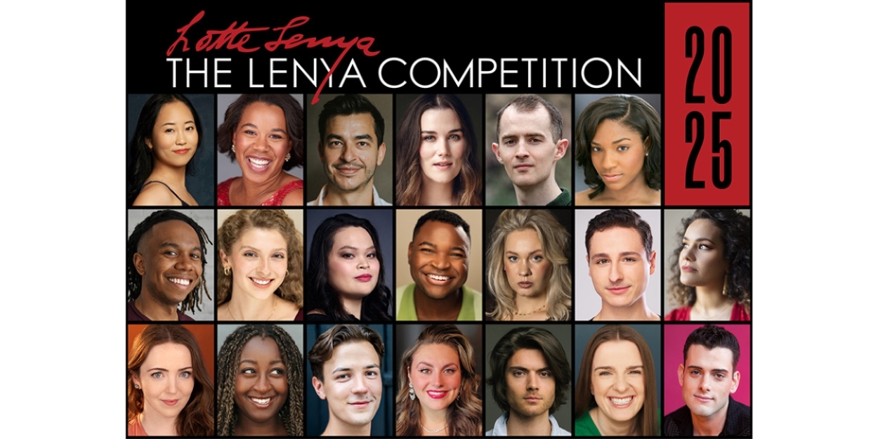 2025 Lenya Competition Unveils Twenty Singer-Actor Semifinalists  Image