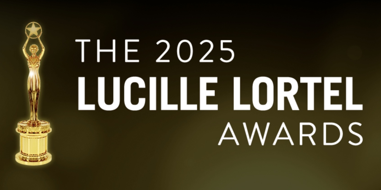 2025 Lucille Lortel Awards Winners- Updating Live