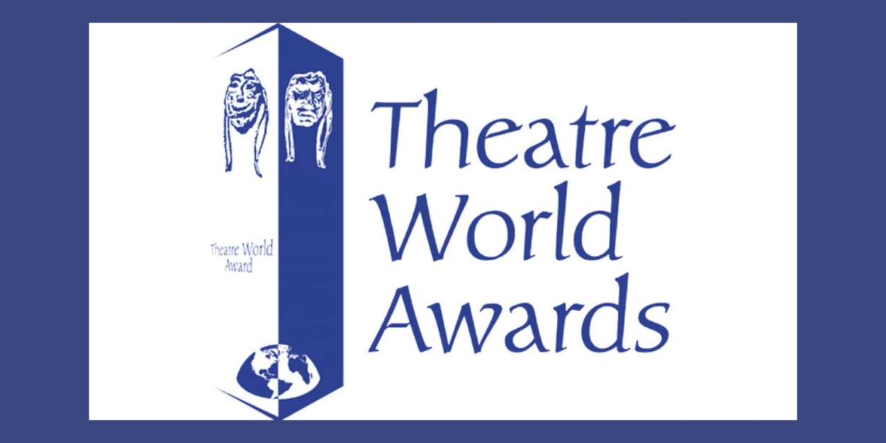 2025 Theatre World Awards Winners Announced