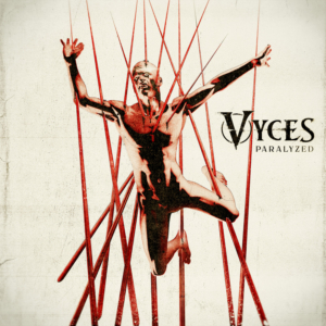 Vyces Release New Single PARALYZED  Image