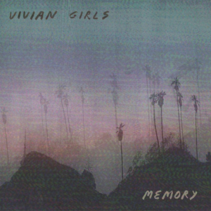 Vivian Girls Announce 'Memory' Their First New Album in 8 Years 