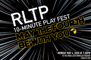 Road Less Traveled Productions Accepts Submissions to 'May the Fourth Be with You' Image