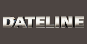 Scoop: DATELINE NBC To Air Deep In The Woods - Friday, July 19, 2019