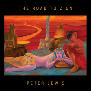 Peter Lewis of Moby Grape to Release 'The Road To Zion' 