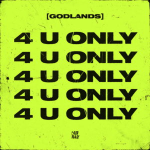 Godlands Delivers Grimey 5-Track Debut EP 4 U ONLY 