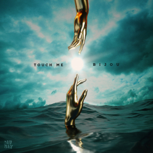 Arizona native BIJOU Releases 'Touch Me' Image