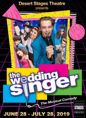 Review: THE WEDDING SINGER at DESERT STAGES THEATRE Parties Like It's 1986 Image