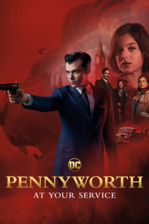 EPIX Offers Early Access To PENNYWORTH With Free Trial Of EPIX Now  Image